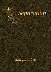 Separation
