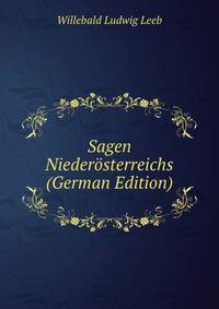 Sagen Niederosterreichs (German Edition)