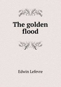 The golden flood