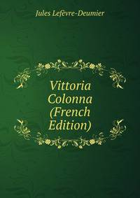 Vittoria Colonna (French Edition)