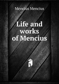 Life and works of Mencius
