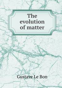 The evolution of matter
