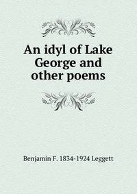 An idyl of Lake George and other poems