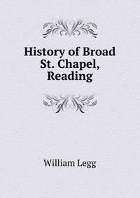 History of Broad St. Chapel, Reading