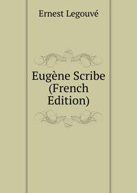Eugene Scribe (French Edition)