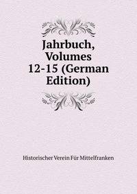 Jahrbuch, Volumes 12-15 (German Edition)