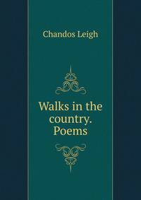 Walks in the country. Poems