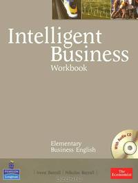 Intelligent Business: Elementary Business English: Workbook (+ CD-ROM)