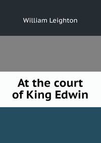 At the court of King Edwin