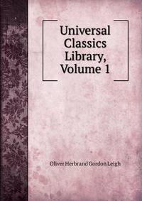 Universal Classics Library, Volume 1