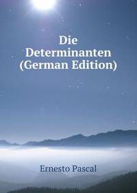 Die Determinanten (German Edition)