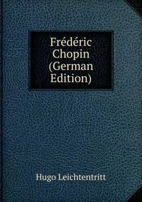 Frederic Chopin (German Edition)