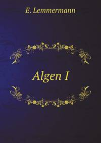 Algen I. (Schizophyceen, Flagellaten, Peridineen) (German Edition)