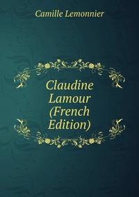 Claudine Lamour (French Edition)