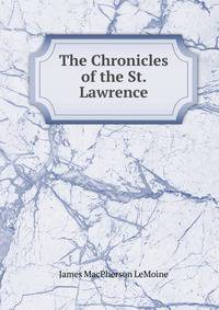 The Chronicles of the St. Lawrence
