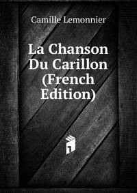 La Chanson Du Carillon (French Edition)