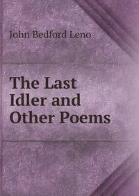 The Last Idler and Other Poems