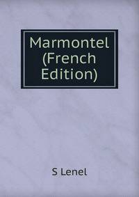 Marmontel (French Edition)