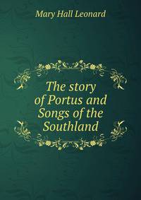 The story of Portus and Songs of the Southland