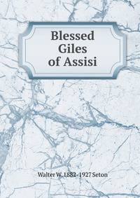 Blessed Giles of Assisi