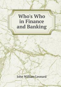 Who's Who in Finance and Banking