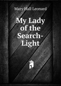 My Lady of the Search-Light