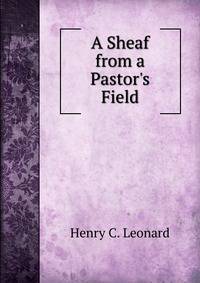 A Sheaf from a Pastor's Field