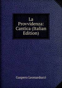 La Provvidenza: Cantica (Italian Edition)