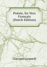Poesie, En Vers Francais (Dutch Edition)