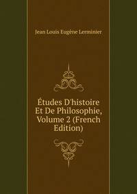 ?tudes D'histoire Et De Philosophie, Volume 2 (French Edition)