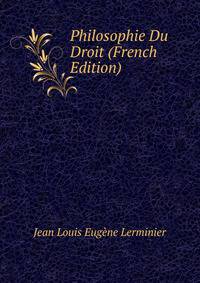 Philosophie Du Droit (French Edition)