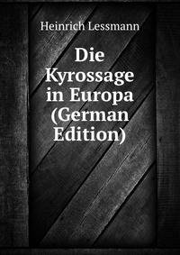 Die Kyrossage in Europa (German Edition)
