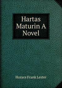 Hartas Maturin A Novel