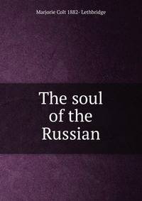 The soul of the Russian