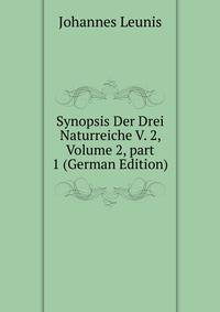 Synopsis Der Drei Naturreiche V. 2, Volume 2, part 1 (German Edition)