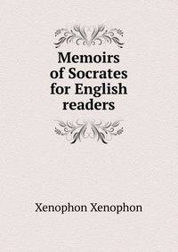 Memoirs of Socrates for English readers