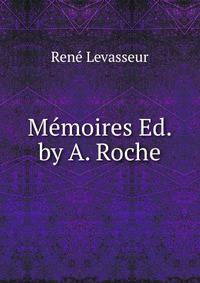 Memoires Ed. by A. Roche.