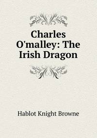 Charles O'malley: The Irish Dragon