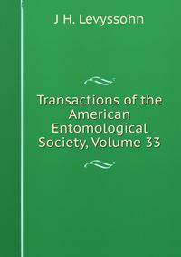 Transactions of the American Entomological Society, Volume 33