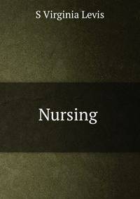 Nursing .