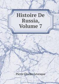 Histoire De Russia, Volume 7