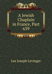 A Jewish Chaplain in France, Part 639