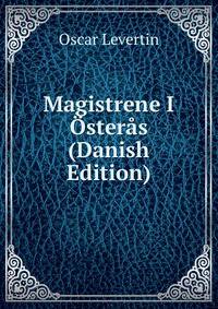 Magistrene I Osteras (Danish Edition)