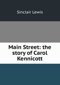 an analysis of carol kennicott in the protagonist Need writing essay about reasons for attending college an analysis of carol kennicott in the protagonist the protagonist in this story is carol kennicott. an analysis of carol kennicott in the protagonist Need writing essay about reasons for attending college an analysis of carol kennicott in the protagonist the protagonist in this story is carol kennicott.