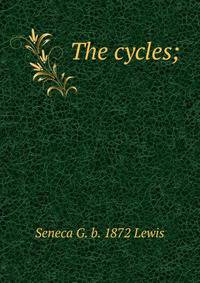 The cycles;