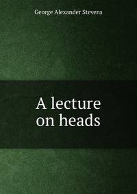 A lecture on heads