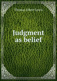Judgment as belief