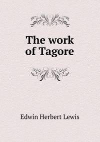 The work of Tagore