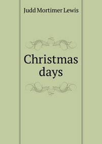 Christmas days