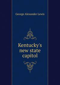 Kentucky's new state capitol